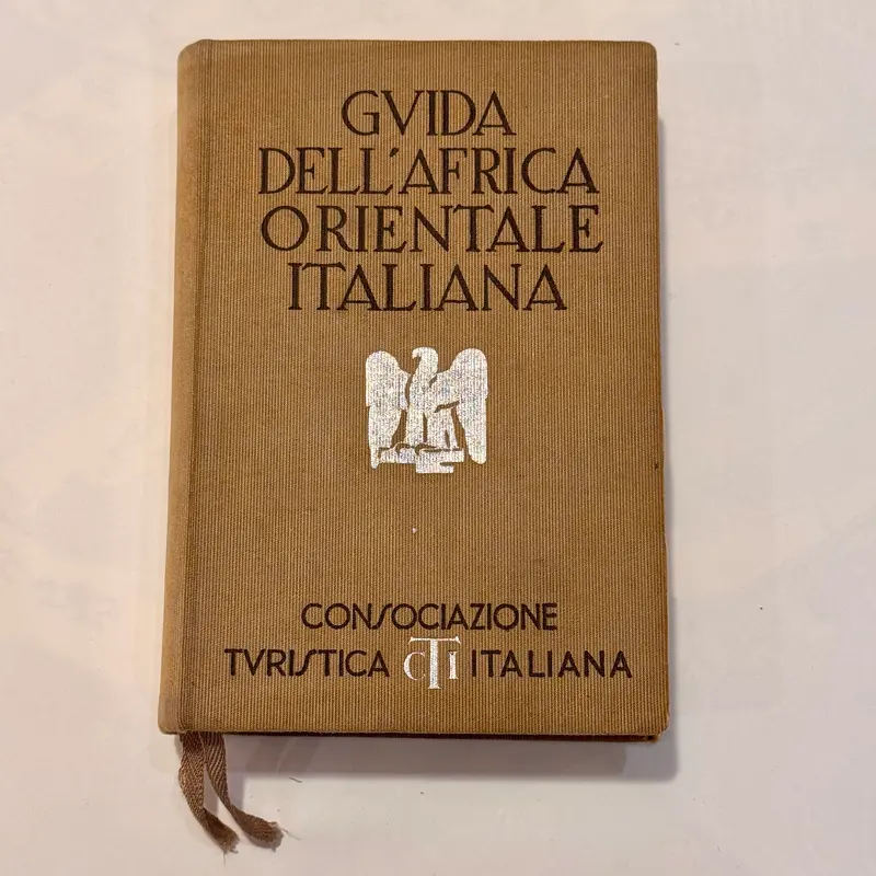 Libro Guida dell'Africa Orientale Italiana CTI 1938