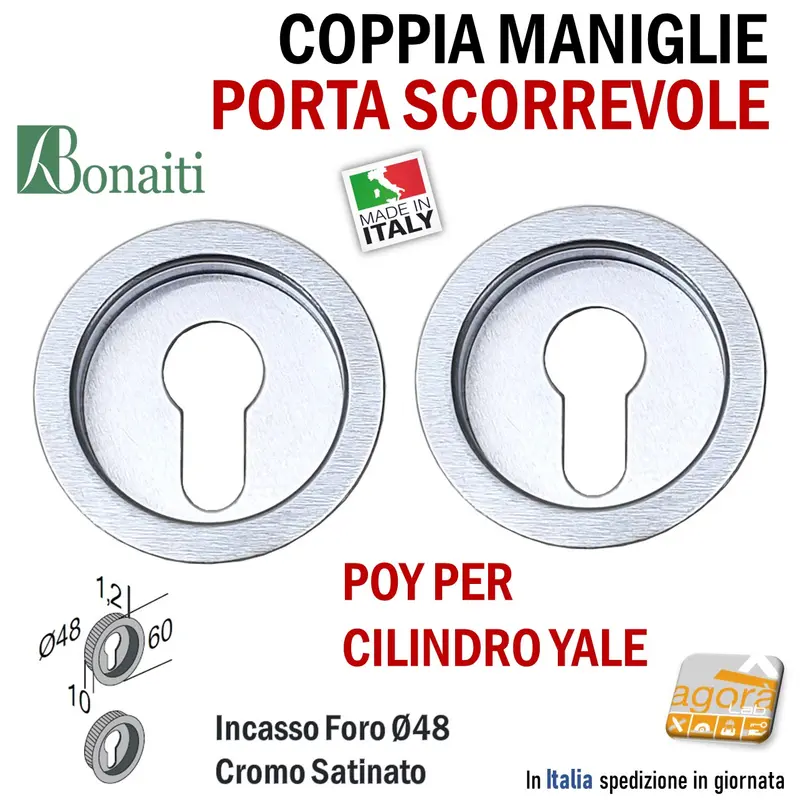 MANIGLIA PER PORTA SCORREVOLE BOCCHETTA YALE INCASSO FORO 48 D60 CROMO SAT BONAITI POY8 CILINDRO