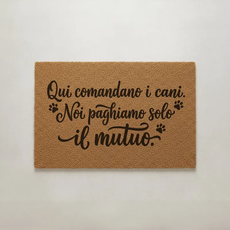 "Qui comandano i cani. Noi paghiamo solo il mutuo." - Zerbino della verità