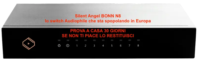 Silent Angel Bonn N8 - Switch di rete audiophile 8 porte - CHIEDERE DISPONIBILITA'