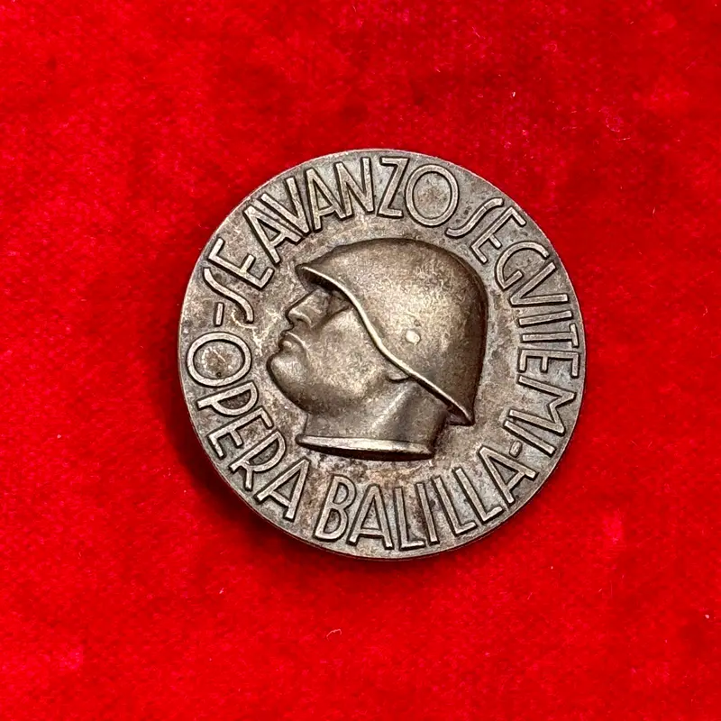 Spilla ventennio Se avanzo seguitemi Opera Balilla Mussolini Lorioli Milano 1930 ca