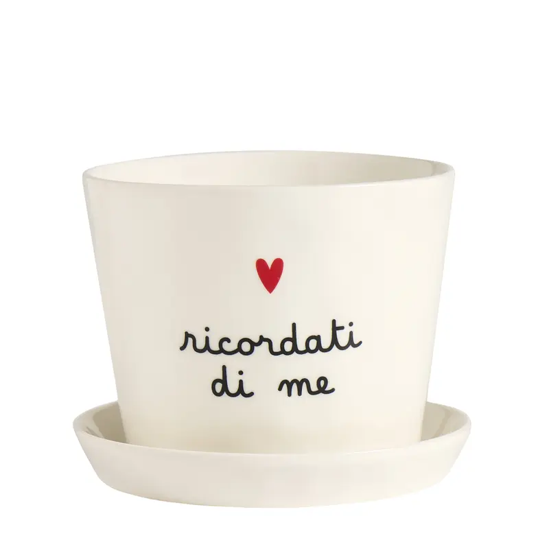 Vaso con sottovaso "ricordati di me"